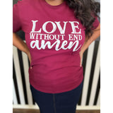 LOVE WITHOUT END GRAPHIC TEE